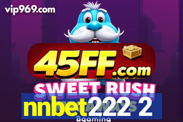 nnbet222 2